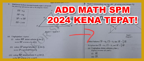 Matematik Tambahan 2024 Kena Tepat