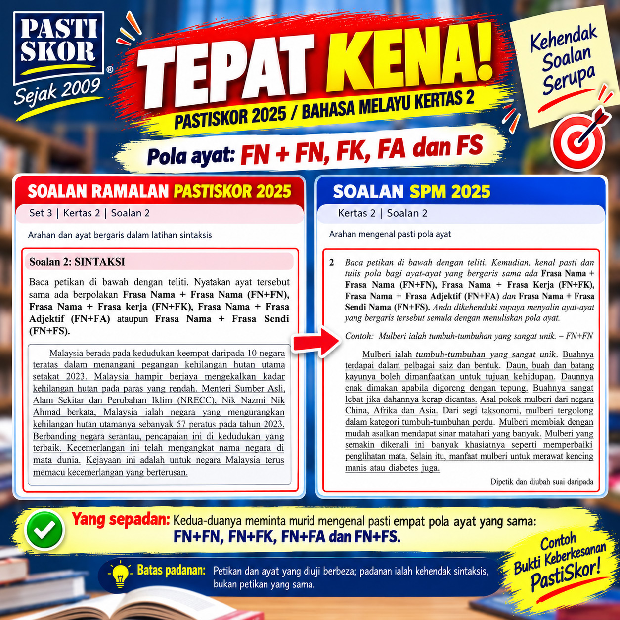 Perbandingan soalan PastiSkor 2025 dan peperiksaan SPM 2025 bagi Bahasa Melayu